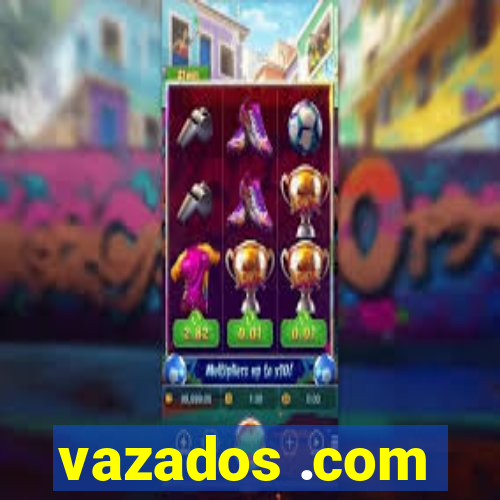 vazados .com